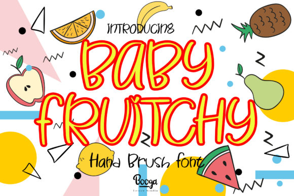 Choosing Baby Fruitchy Font to Refresh Your Brand