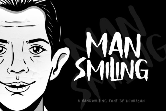 Man Smiling: The Expressive Display Font for Digital Design