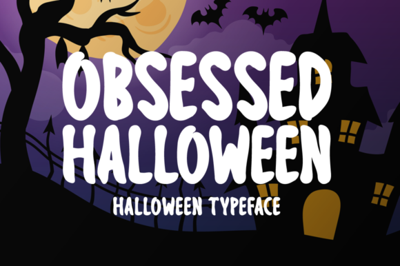Obsessed Halloween: A Display Font Built for Campaign Impact