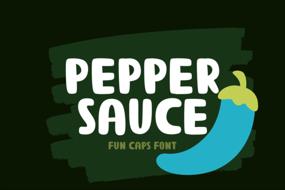 Pepper Sauce Font: A Simple Upgrade for Your Brand Story
